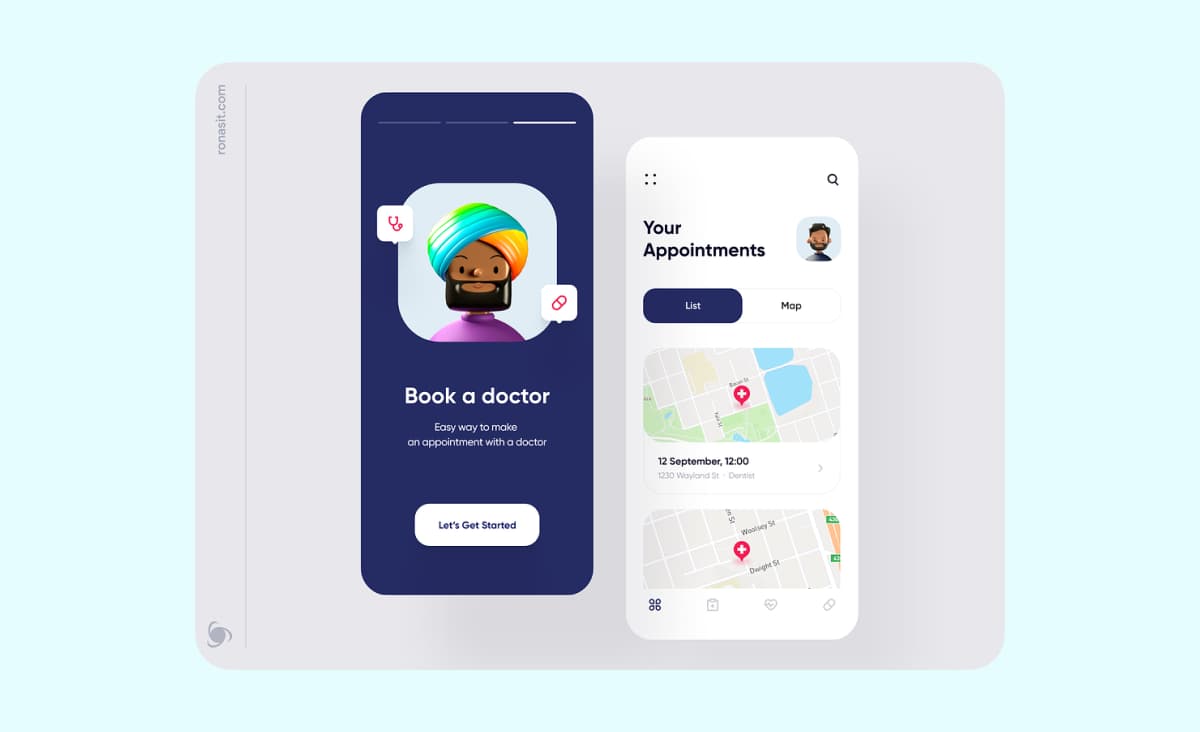 Healthcare software for scheduling appointments designed by Ronas IT is a mobile app for patients. A screenshot displays two interfaces. The first is part of the onboarding process, featuring a welcoming illustration of a bearded man wearing a turban. The text reads: "Book a Doctor. An easy way to make an appointment with a doctor." The button is labeled "Let’s Get Started." The second screenshot presents a list of appointments along with their locations on a map.