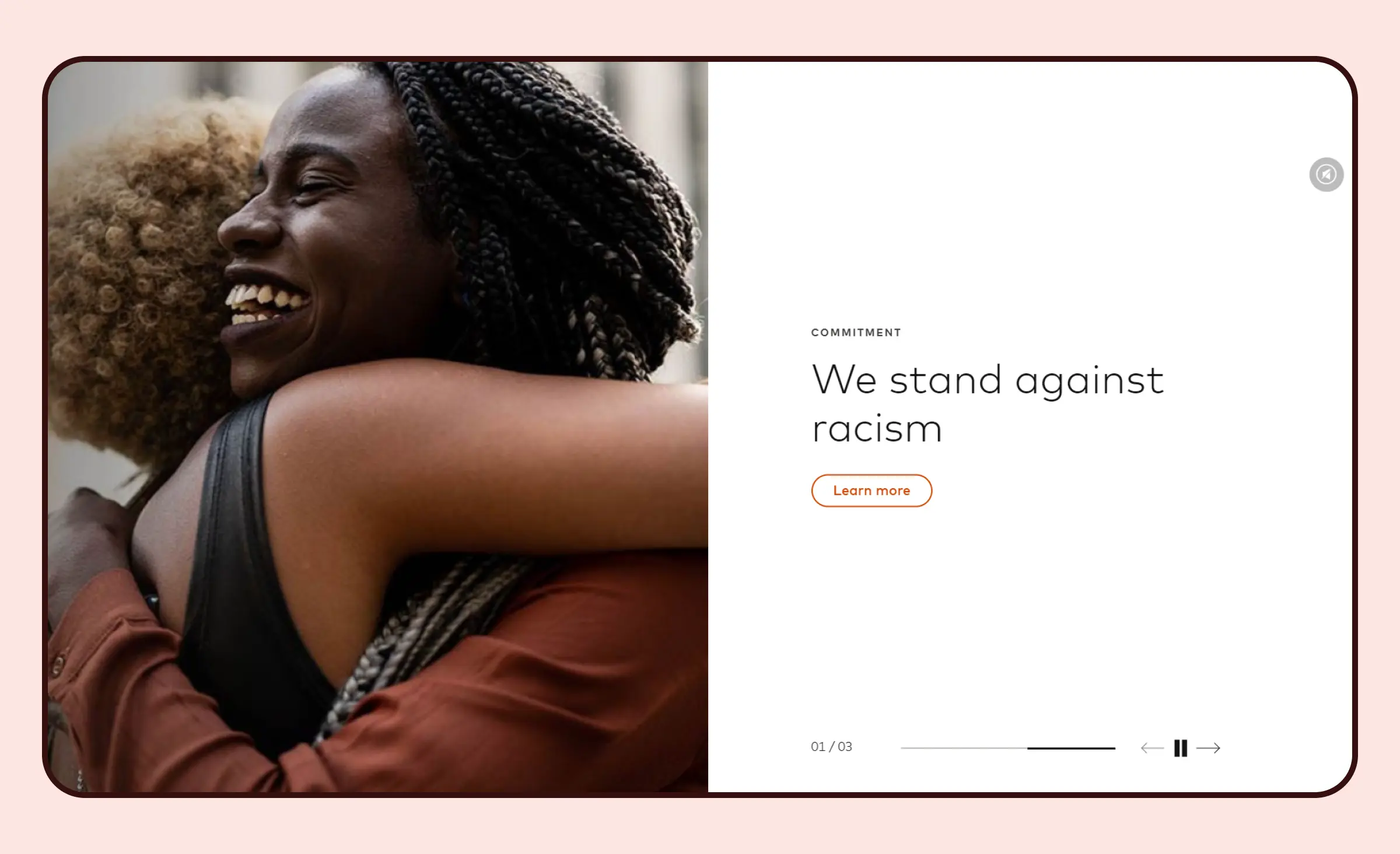 The Mastercard financial services website design highlights the company’s values and invites visitors to "learn more" about their support for the Black community in the U.S. It includes an image of two Black women hugging and features the heading "We stand against racism."