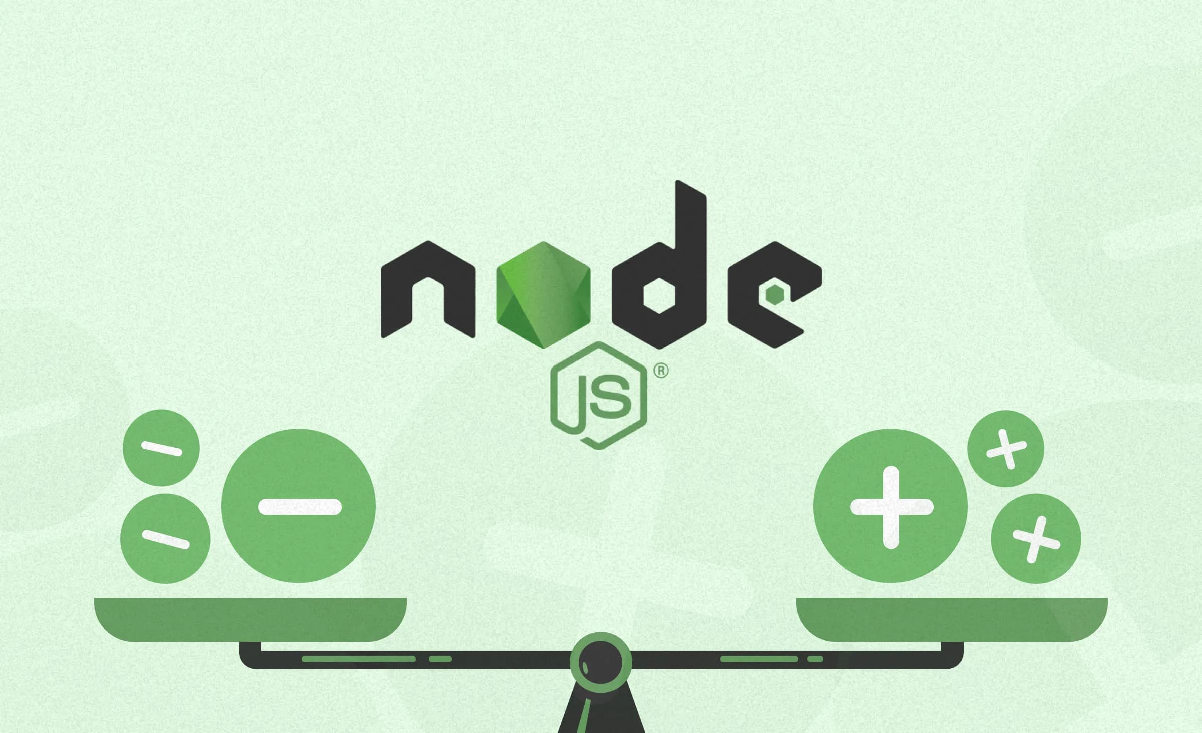 Pros and cons of&nbsp;using Node.js for&nbsp;web development