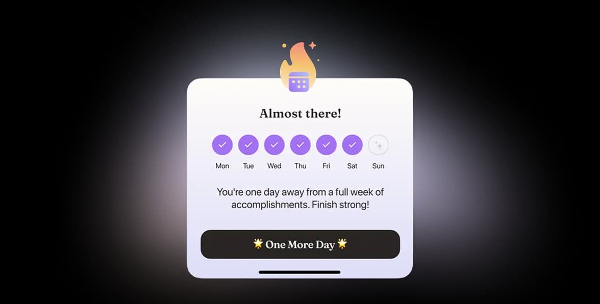 App card showing a nearly complete habit week with a 'one more day' prompt.