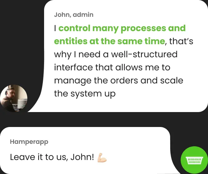 In-app chat where an admin asks for a well-structured interface to manage orders and scale the system.