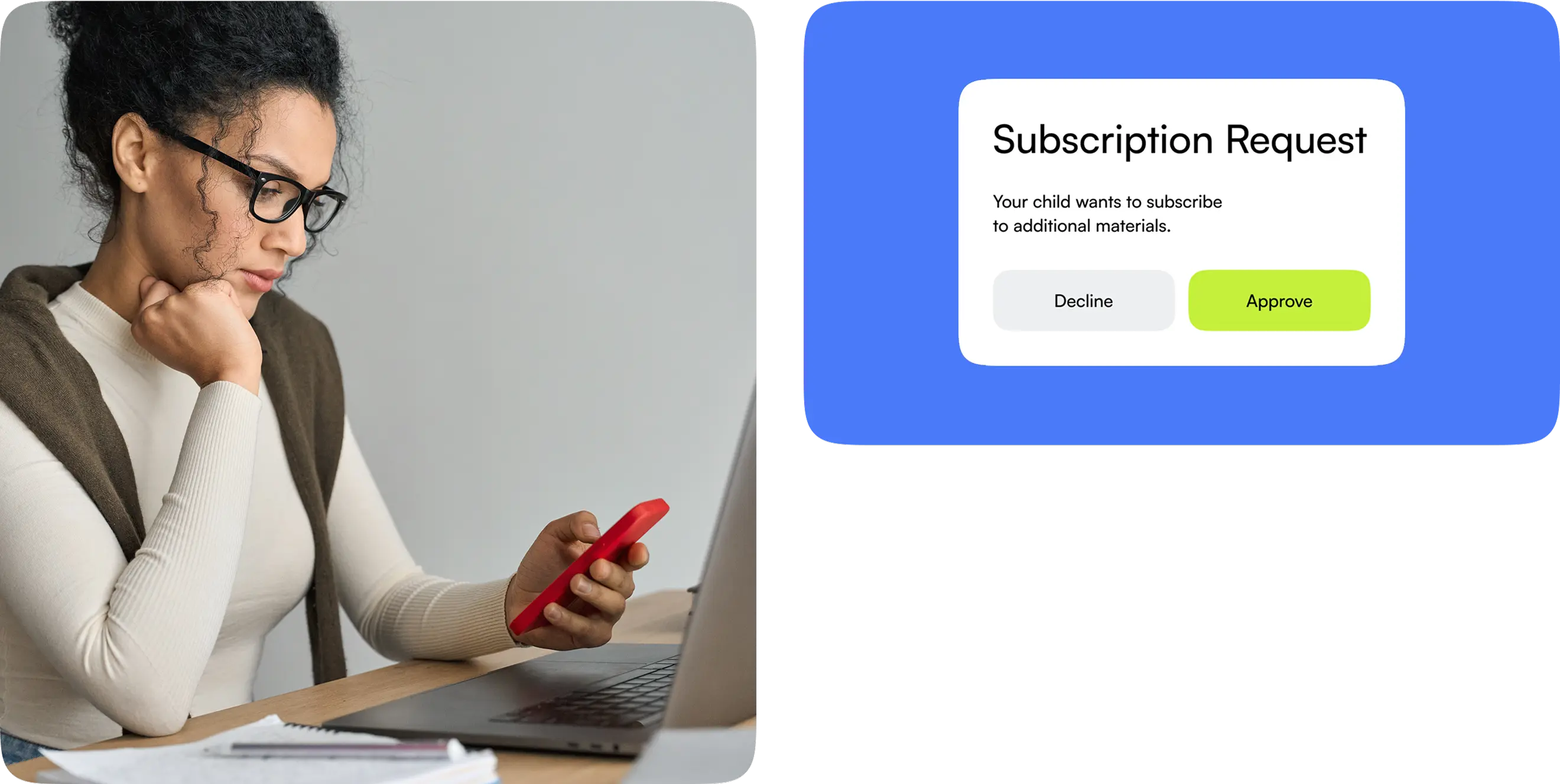Woman using a phone beside a parental approval dialog for a subscription request.