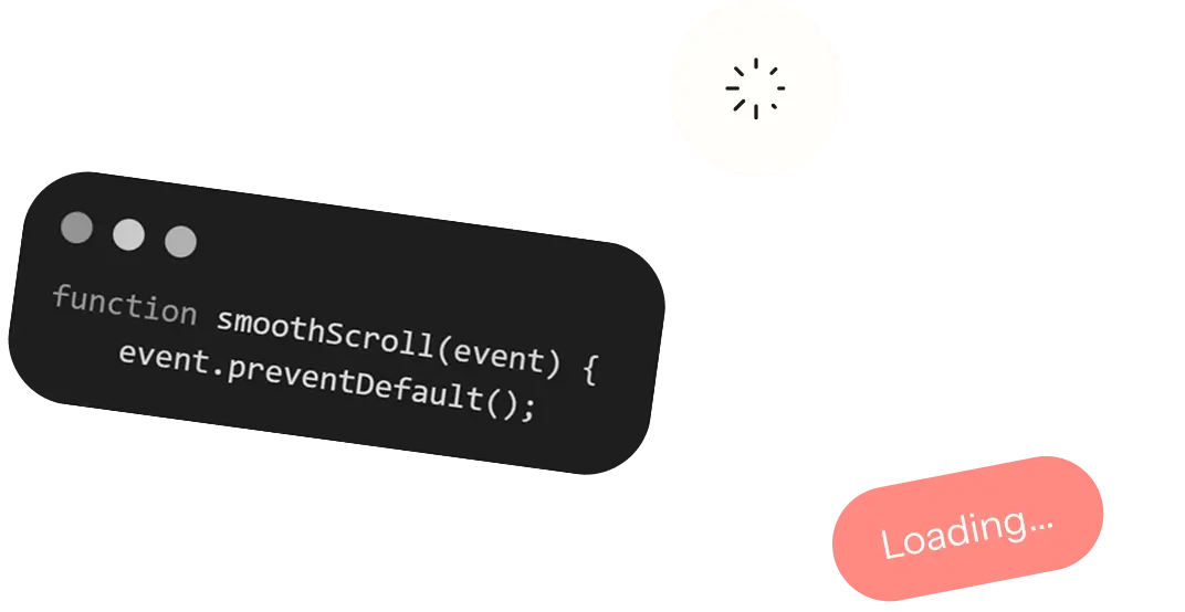 Code window with a smoothScroll function, a loading spinner and a Loading label.