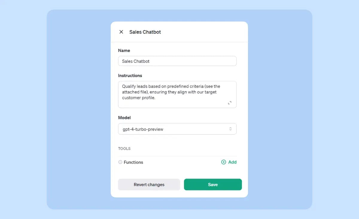 A screen from a Sales Chatbot assistant that helps to automate business workflow. The title of the assistant: Sales Chatbot. The instructions: Qualify leads based in predefined criteria (see the attached file), ensuring they align with our target customer profile.